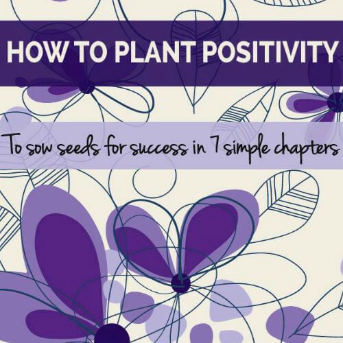 How to plant positivity book